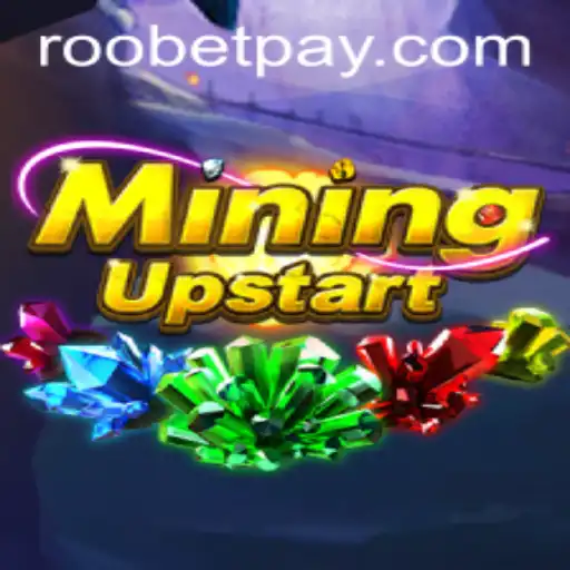Exploring MiningUpstart: The Innovative Roobet Game