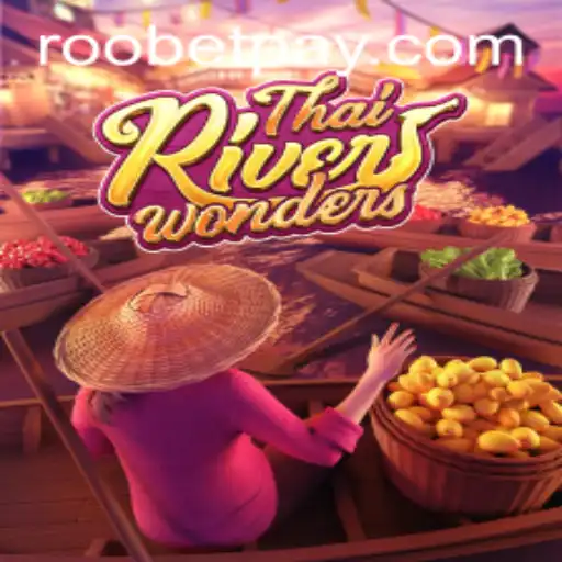 Explore the Exciting World of ThaiRiverWonders on Roobet